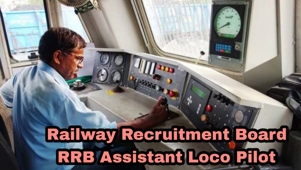 Picsart_24-01-19_18-11-28-144-1024x577 Railway Recruitment Board RRB Assistant Loco Pilot